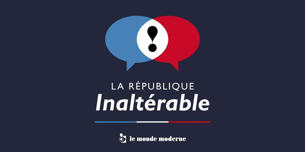 La République inaltérable pod cast