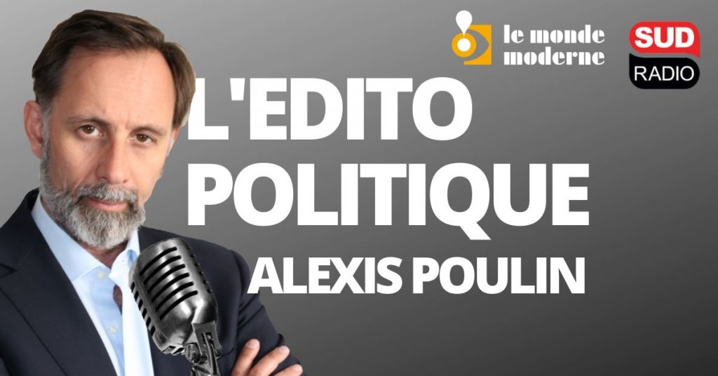 l'édito politique d'Alexis Poulin